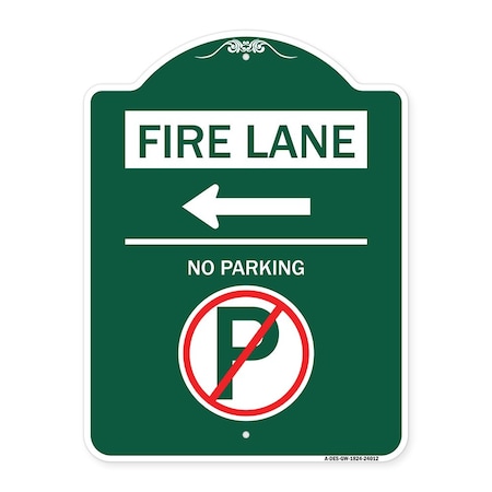 Signmission Fire Lane No Parking W/ No Parking & Left Arrow Heavy-Gauge Alum Sign, 18" x 24", GW-1824-24012 A-DES-GW-1824-24012